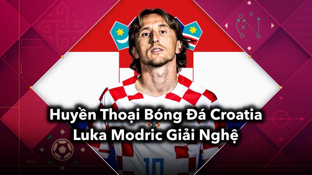 Huyền Thoại Bóng Đá Croatia, Luka Modric Giải Nghệ